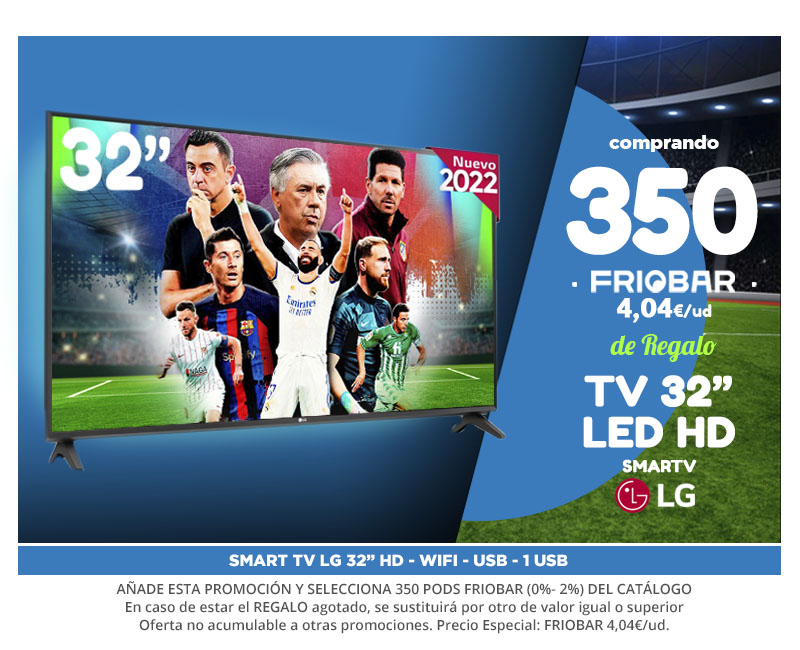 350 FRIOBAR  ( 4.04 €/UD ) + REG TV 32"