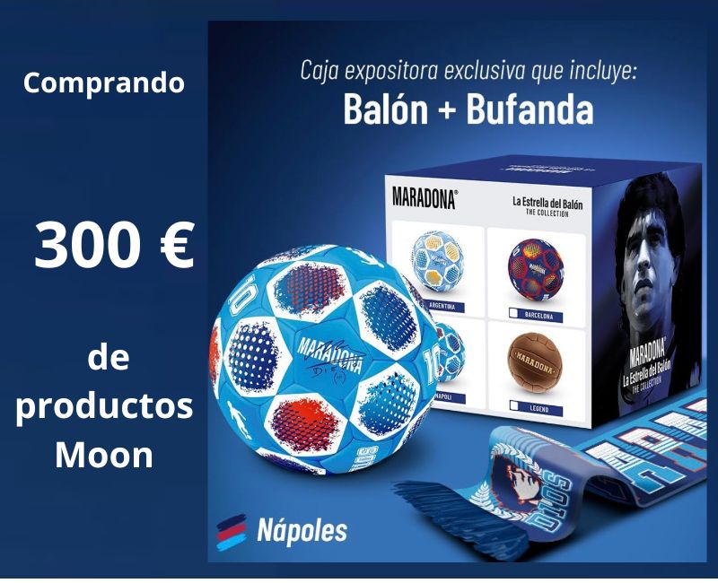 PROMO 300€ MOON+REGALO BALON MARADONA STAR NAPOLI