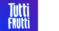 TUTTI FRUTTI